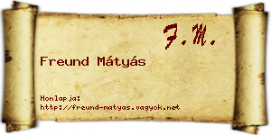 Freund Mátyás névjegykártya